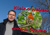 Kleine Welten contra Corona 0420